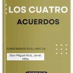 Los cuatro acuerdos