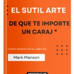 El sutil arte de que te importe un caraj *