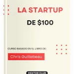 La Startup de $100