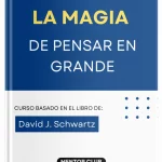 La magia de pensar en grande